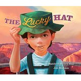 Grand Canyon Kids Books The Lucky Hat